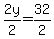 2y%2F2=32%2F2