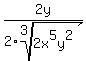 2y%2F2root%283%2C2x%5E5y%5E2%29