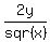 2y%2Fsqr%28x%29