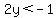 2y%3C-1