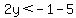 2y%3C-1-5