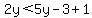 2y%3C5y-3%2B1