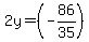 2y=%28-86%2F35%29