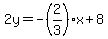 2y=-%282%2F3%29x%2B8