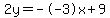 2y=--3x%2B9