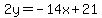 2y=-14x%2B21