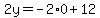 2y=-2%2A0%2B12