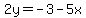 2y=-3-5x