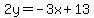 2y=-3x%2B13
