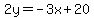 2y=-3x%2B20