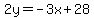2y=-3x%2B28