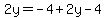 2y=-4%2B2y-4
