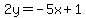 2y=-5x%2B1