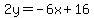 2y=-6x%2B16