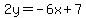 2y=-6x%2B7