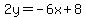 2y=-6x%2B8