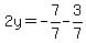 2y=-7%2F7-3%2F7