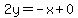 2y=-x%2B0