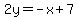 2y=-x%2B7