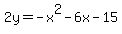 2y=-x%5E2-6x-15