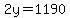 2y=1190