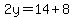 2y=14%2B8