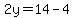 2y=14-4