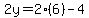 2y=2%286%29-4