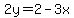 2y=2-3x