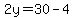 2y=30-4