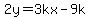 2y=3kx-9k