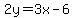 2y=3x-6