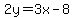 2y=3x-8