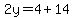2y=4%2B14