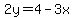 2y=4-3x