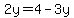 2y=4-3y
