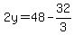 2y=48-32%2F3