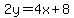 2y=4x%2B8