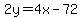 2y=4x-72