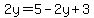 2y=5-2y%2B3