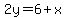 2y=6%2Bx