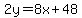2y=8x%2B48