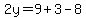 2y=9%2B3-8