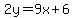 2y=9x%2B6