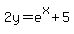 2y=e%5Ex%2B5