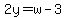 2y=w-3