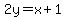 2y=x%2B1