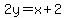2y=x%2B2