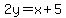 2y=x%2B5