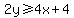 2y%3E=4x%2B4